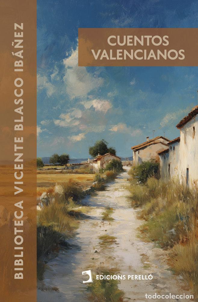Livros: CUENTOS VALENCIANOS - BLASCO IBA&Ntilde;EZ, VICENTE