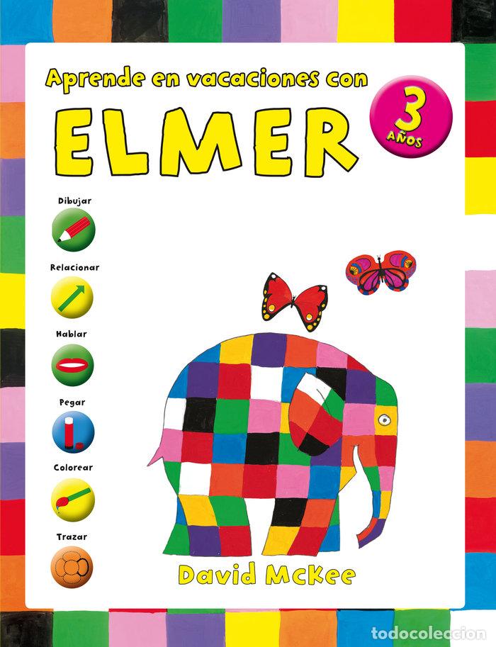 Livros: APRENDE EN VACACIONES CON ELMER 3 A&Ntilde;OS - MCKEE, DAVID