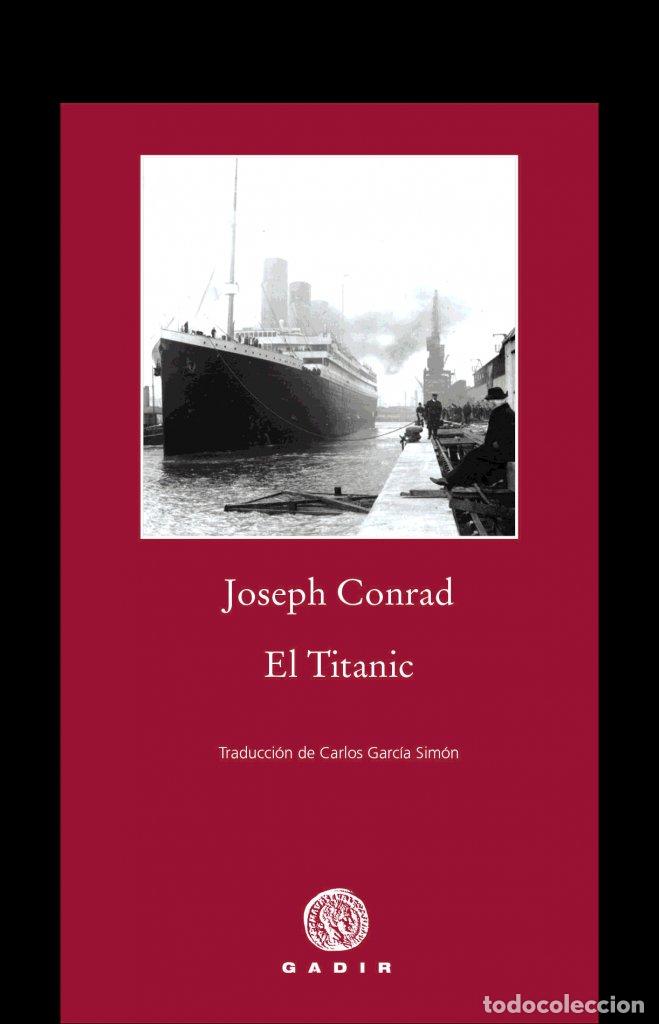 Livros: TITANIC,EL - CONRAD, JOSEPH