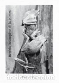 Livros: RETABLO INCOMPLETO DE LA PUREZA - CORTES MENA, RAUL