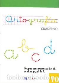 books: CUADERNO ORTOGRAFIA 10 DYLAR VERDE NE DYLLEN0SED - AA.VV