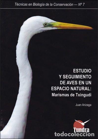 books: ESTUDIO Y SEGUIMIENTO DE AVES EN UN ESPACIO NATURAL MARISMA - ARIZAGA, JUAN