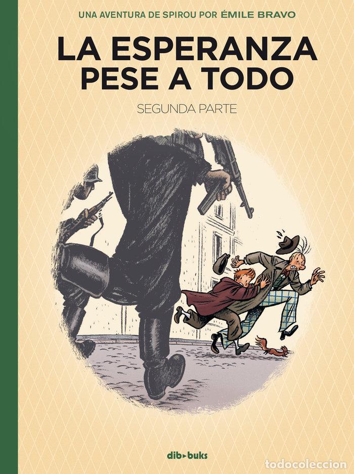 Livros: ESPERANZA PESE A TODO,LA SEGUNDA PARTE - BRAVO, EMILE