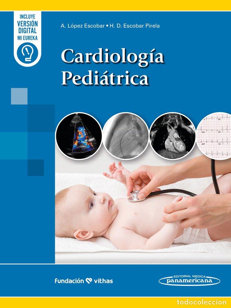 Libri: CARDIOLOGIA PEDIATRICA - ALEJANDRO LOPEZ ESCOBAR