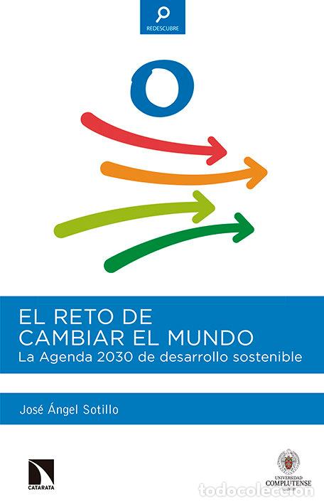 B&uuml;cher: RETO DE CAMBIAR EL MUNDO,EL - SOTILLO LORENZO, JOSE ANGEL