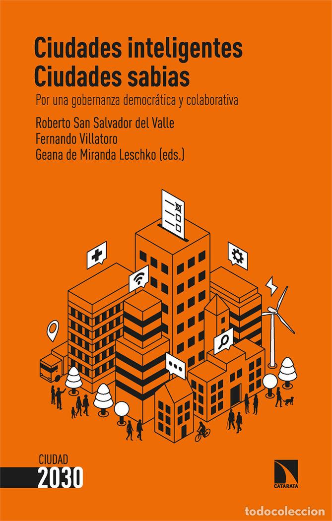 Libros: CIUDADES INTELIGENTES CIUDADES SABIAS - DE MIRANDA LESCHKO