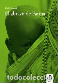 B&uuml;cher: ABRAZO DE FATMA,EL - MORE, LEON