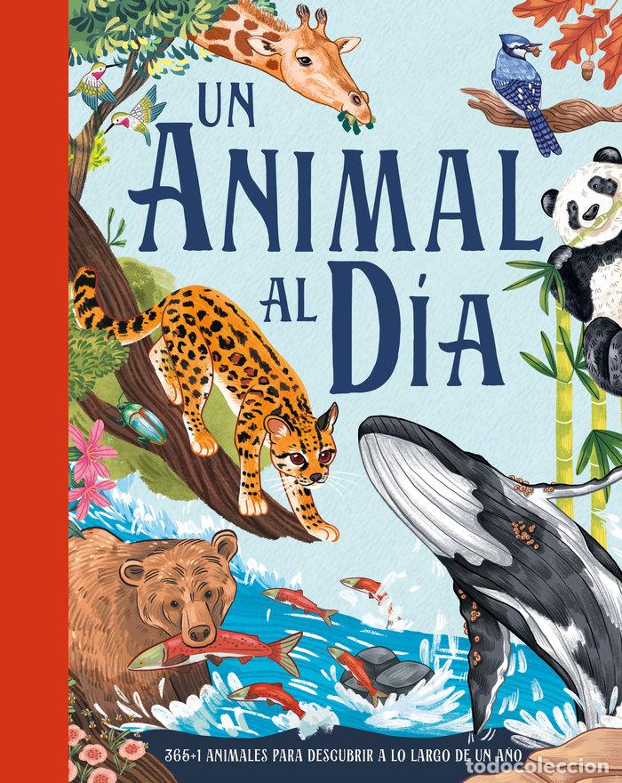 Livres: UN ANIMAL AL DIA - SMITH, MIRANDA
