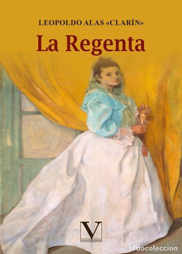 B&uuml;cher: REGENTA,LA - ALAS &laquo;CLARIN&raquo;, LEOPOLDO