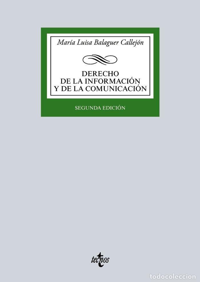 Libros: DERECHO DE LA INFORMACION Y DE LA COMUNICACION - BALAGUER CALLEJON, MARIA LUISA