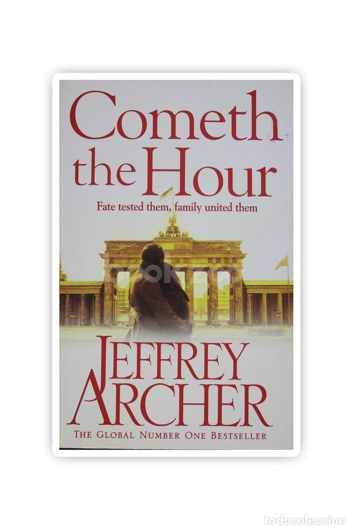 Livros: COMETH THE HOUR - JEFFREY ARCHER