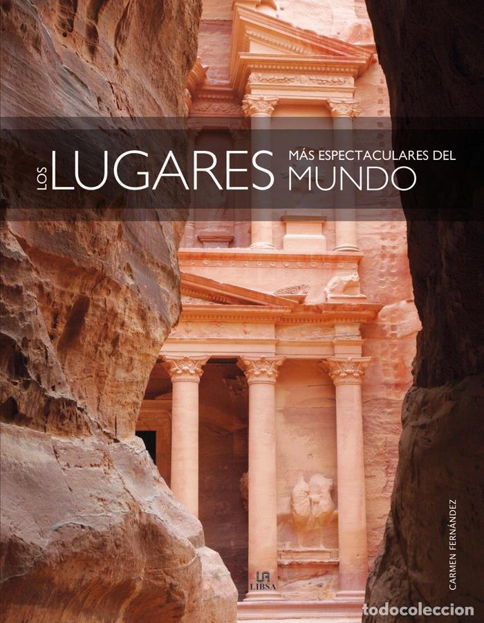Livros: LUGARES MAS ESPECTACULARES DEL MUNDO,LOS - FERNANDEZ VIVAS, CARMEN