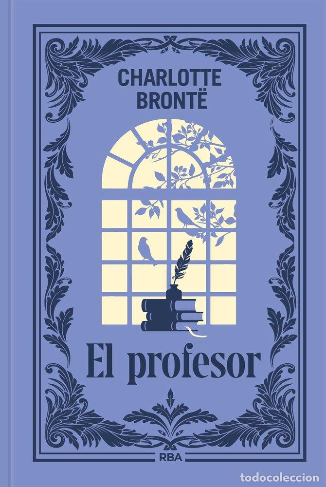 Livres: EL PROFESOR - BRONTE, CHARLOTTE