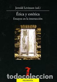 Libri: ETICA Y ESTETICA - LEVINSON, JERROLD