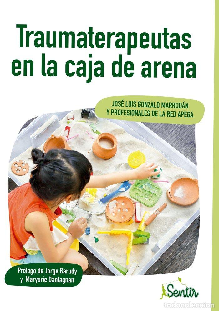 Livres: TRAUMATERAPEUTAS EN LA CAJA DE ARENA - GONZALO MARRODAN, JOSE LUIS
