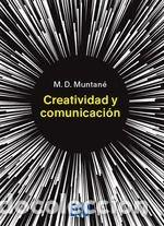 books: CREATIVIDAD Y COMUNICACION - MARIA DOLORES MUNTANE COCA