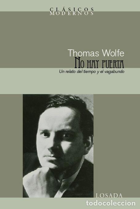 Libros: NO HAY PUERTA - WOLFE, THOMAS
