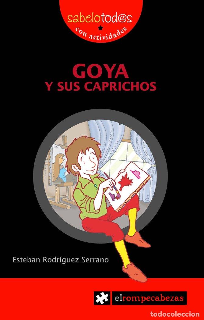 Libros: GOYA Y SUS CAPRICHOS - RODRIGUEZ SERRANO, ESTEBAN