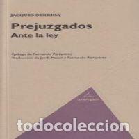 Libros: PREJUZGADOS ANTE LA LEY - DERRIDA, JACQUES