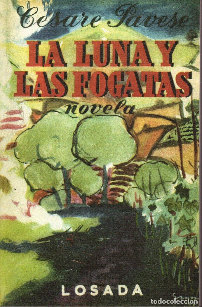 Libros: LA LUNA Y LAS FOGATAS - PAVESE, CESARE