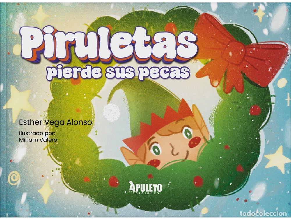 Libros: PIRULETA PIERDE SUS PECAS - VEGA ALONSO, ESTHER