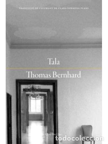 Libros: TALA - BERNHARD, THOMAS - Foto 1