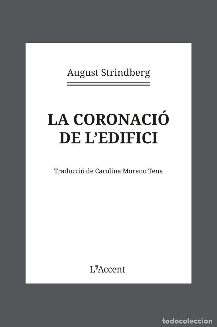 Libros: CORONACIO DE LEDIFICI, LA - STRINDBERG, AUGUST - Foto 1