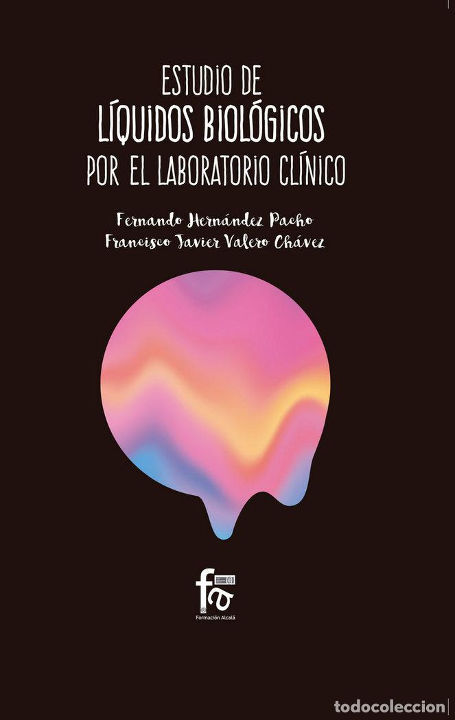B&uuml;cher: ESTUDIO DE LIQUIDOS BIOLOGICOS POR EL LABORATORIO CLINICO - HERNANDEZ PACHO, FERNANDO