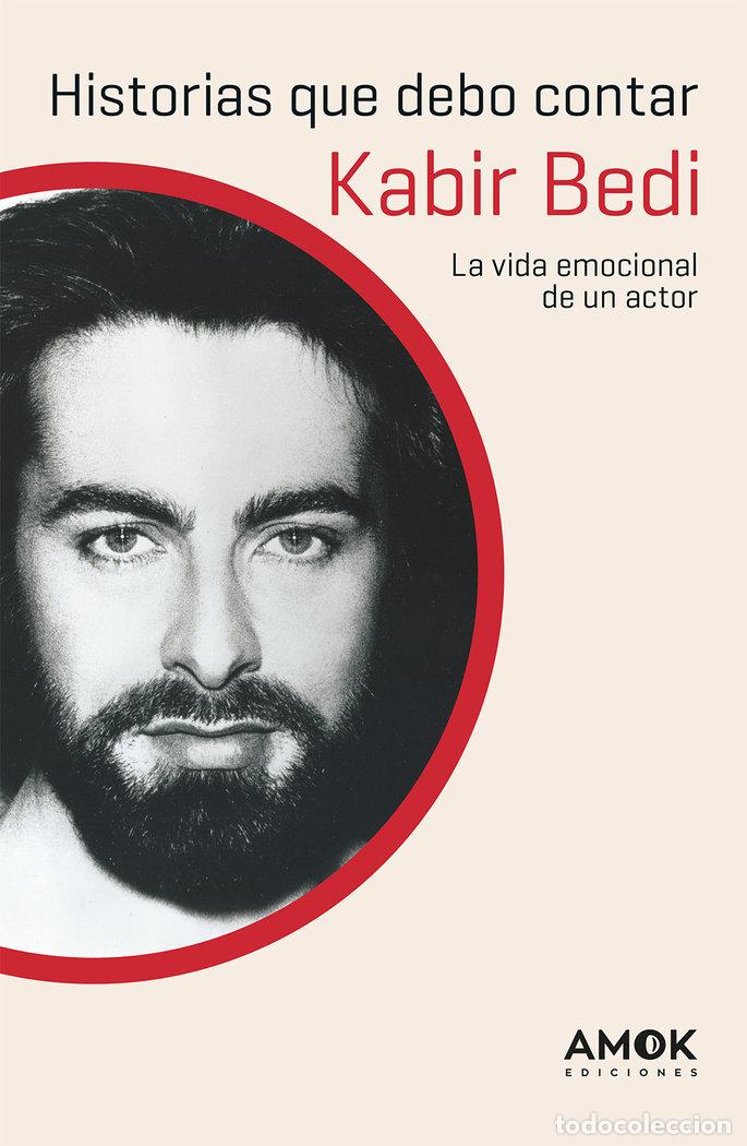 Libros: HISTORIAS QUE DEBO CONTAR - BEDI, KABIR