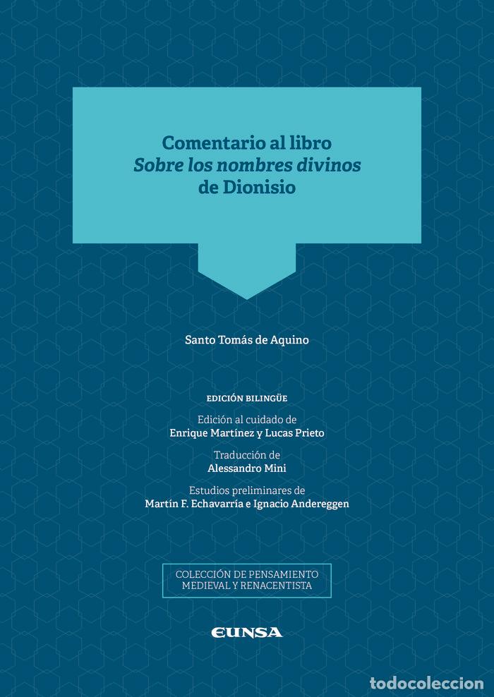 Livres: COMENTARIO AL LIBRO SOBRE LOS NOMBRES DIVINOS DE DIONISIO - MARTINEZ GARCIA, ENRIQUE