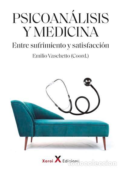 Livres: PSICOANALISIS Y MEDICINA - VASCHETTO, EMILIO