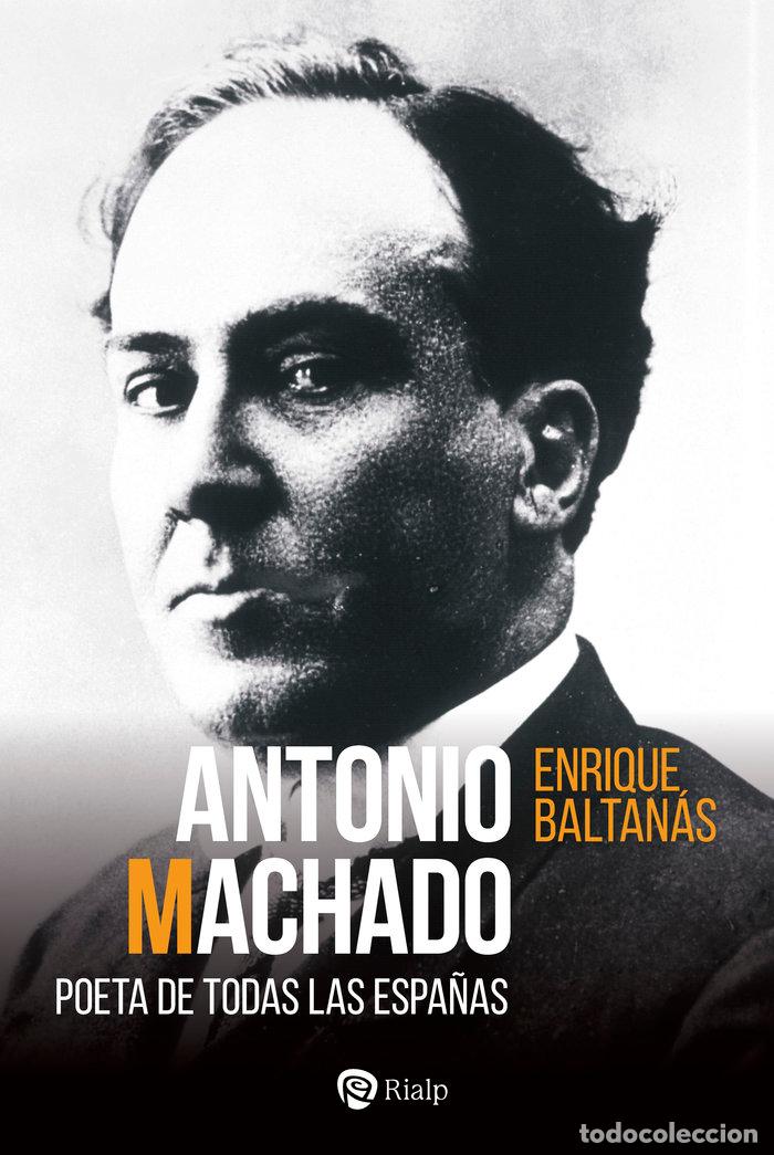 Libros: ANTONIO MACHADO - BALTANAS, ENRIQUE
