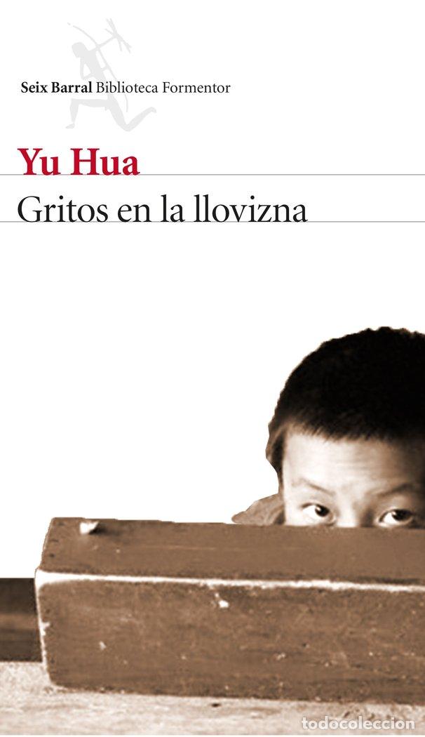 Libros: GRITOS EN LA LLOVIZNA - HUA, YU