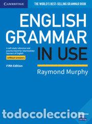 Libri: ENGLISH GRAMMAR IN USE WITHOUT ANSWERS 5TH EDITION - MURPHY, RAYMOND