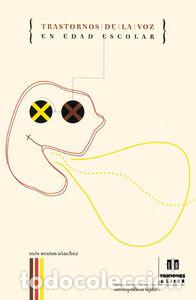 Libri: TRASTORNOS DE LA VOZ EN EDAD ESCOLAR - BUSTOS SANCHEZ, INES