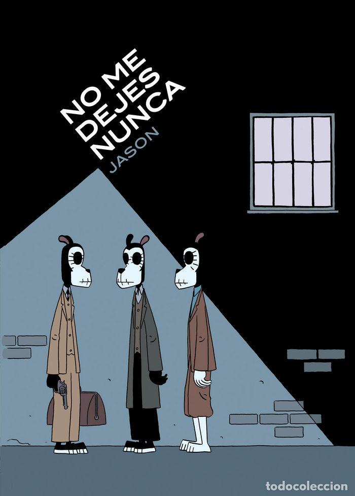 Libros: NO ME DEJES NUNCA - JASON