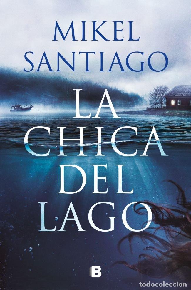 books: LA CHICA DEL LAGO - SANTIAGO, MIKEL