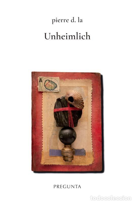 books: UNHEIMLICH - PIERRE D LA