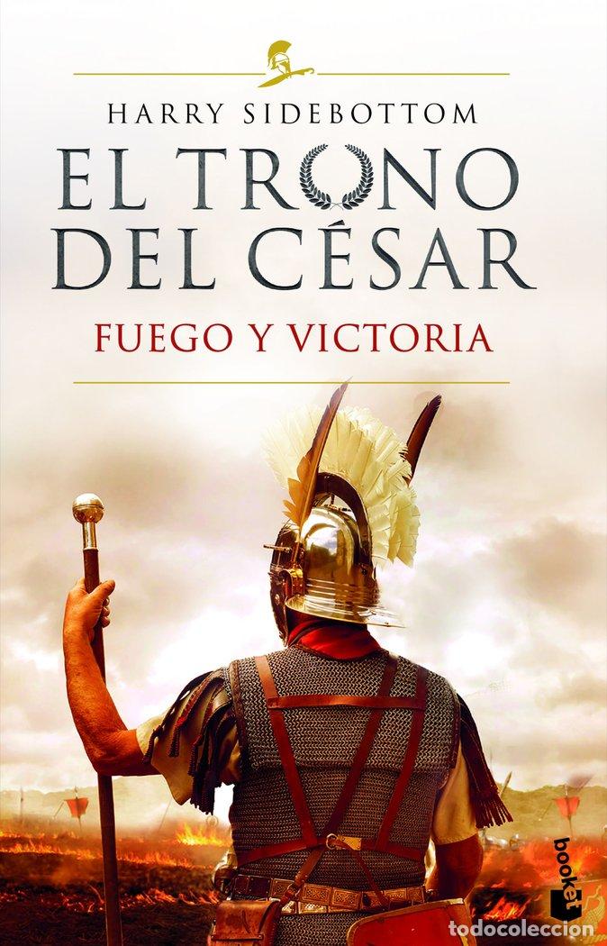Libri: EL TRONO DEL CESAR FUEGO Y VICTORIA - HARRY SIDEBOTTOM