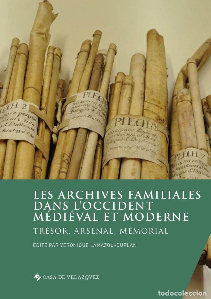 books: LES ARCHIVES FAMILIALES DANS L'OCCIDENT MEDIEVAL ET MODERNE - AA.VV.