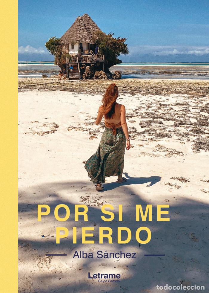 books: POR SI ME PIERDO - SANCHEZ BENITO, ALBA