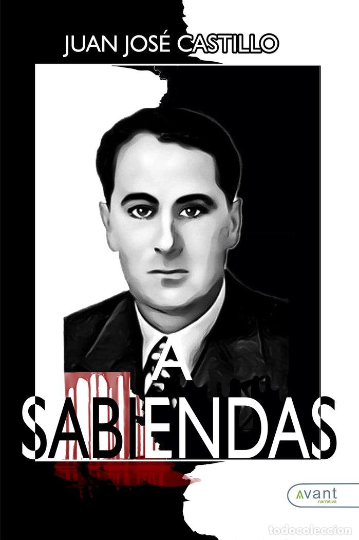 books: A SABIENDAS - CASTILLO, JUAN JOSE