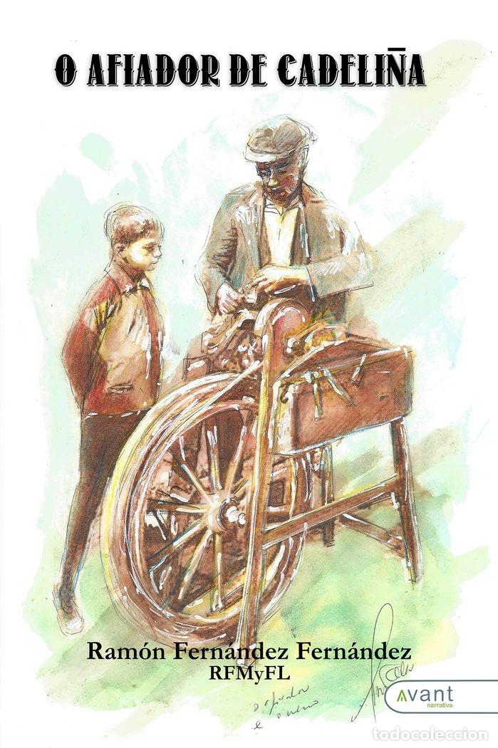Libros: O AFIADOR DE CADELI&Ntilde;A - FERNANDEZ FERNANDEZ, RAMON