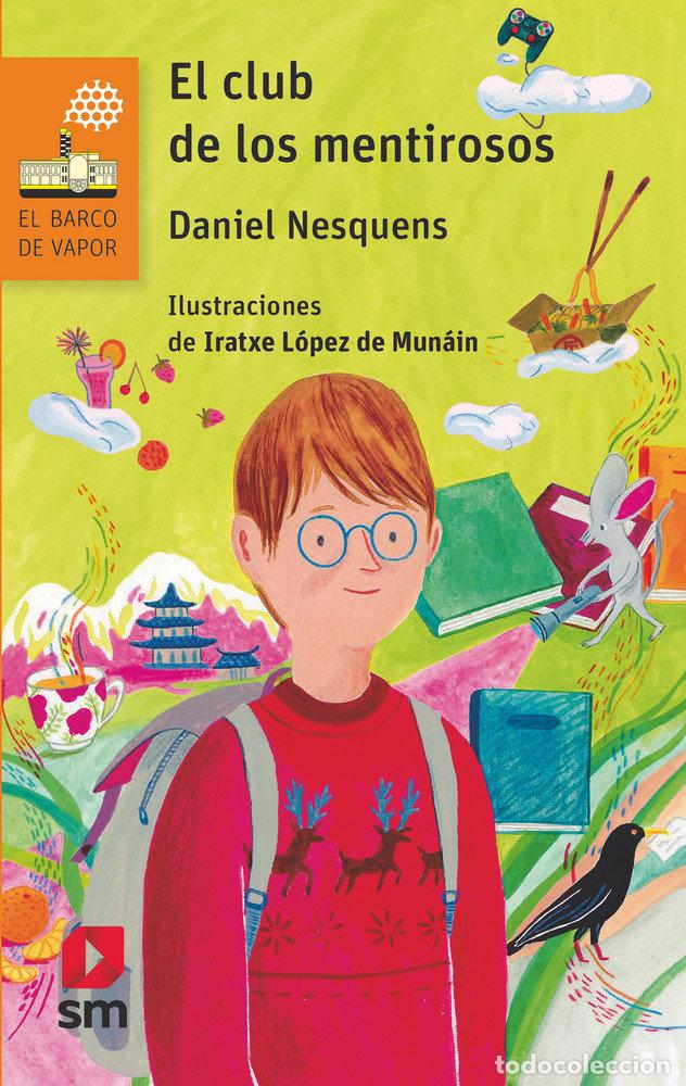 Libros: EL CLUB DE LOS MENTIROSOS - NESQUENS, DANIEL