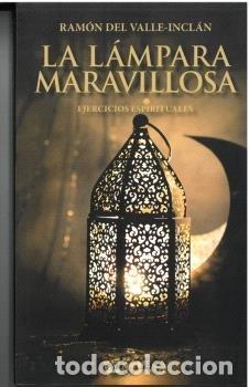 B&uuml;cher: LA LAMPARA MARAVILLOSA - RAMON DEL VALLE INCLAN