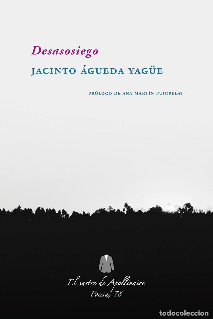 Libri: DESASOSIEGO - AGUEDA YAGUE, JACINTO