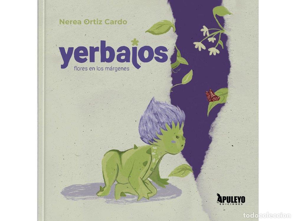 Libri: YERBAJOS FLORES EN LOS MARGENES - ORTIZ CARDO, NEREA