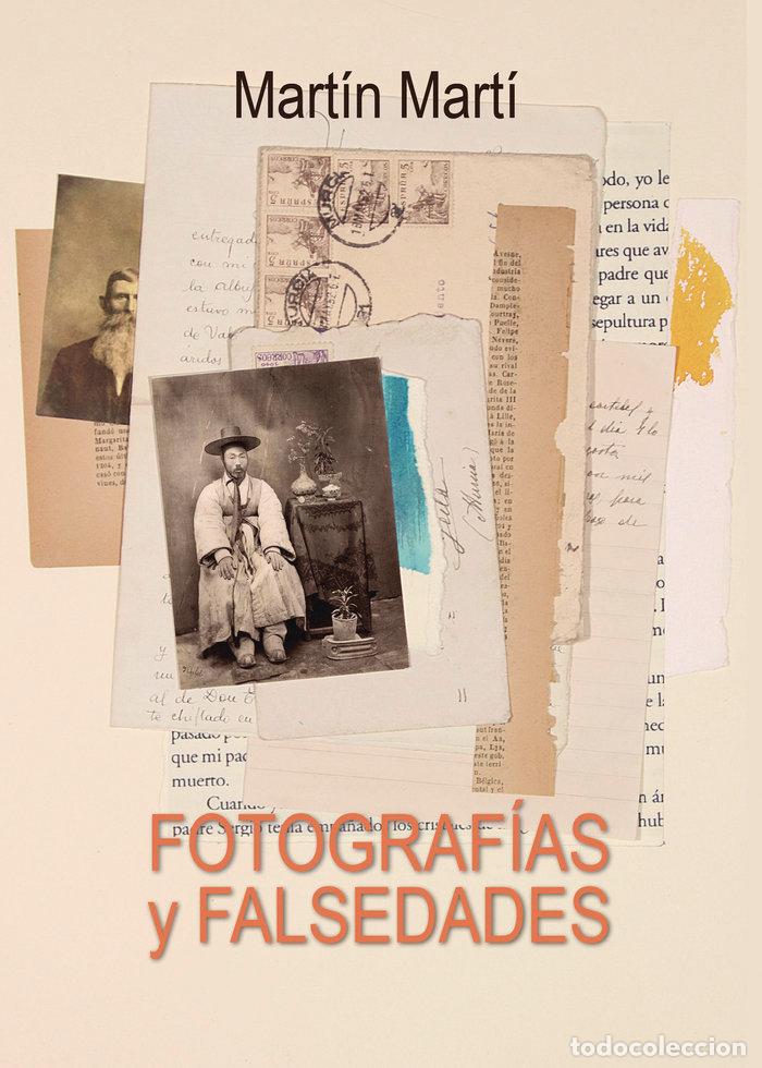 Libri: FOTOGRAFIAS Y FALSEDADES - MARTI HERNANDEZ, MARTIN