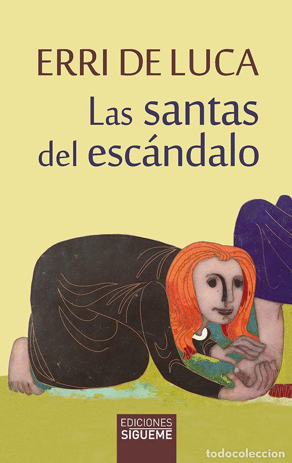 B&uuml;cher: LAS SANTAS DEL ESCANDALO - DE LUCA, ERRI