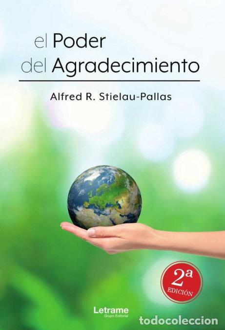 Libros: EL PODER DEL AGRADECIMIENTO 2&ordf; EDICION - ALFRED R STIELAU-PALLAS